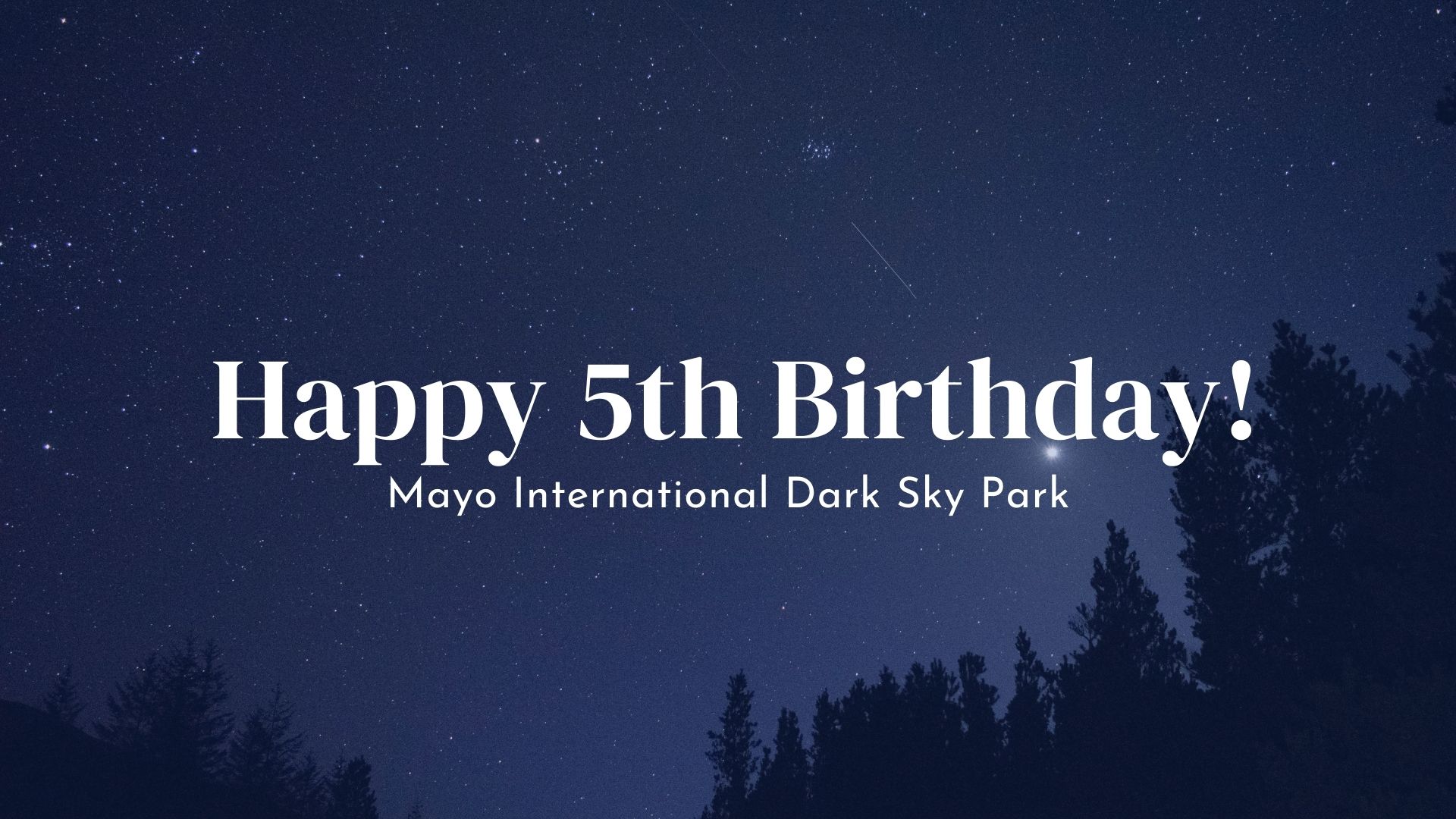 Happy 5th Birthday to Mayo International Dark Sky Park